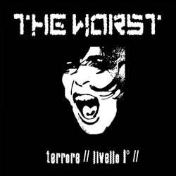 The Worst (ITA-1) : Terrore Livello I°